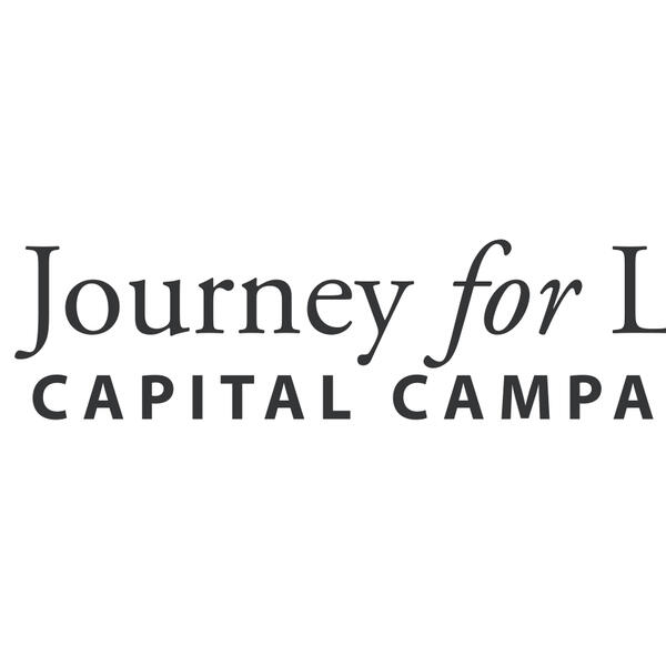 Journey for Life Capital Campaign